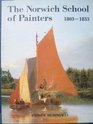 The Norwich School of Painters 18031833
