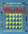 At the Time of Warhol Hirst and the Development of Contemporary Art