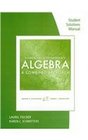 Student Solutions Manual for Kaufmann/Schwitters' Elementary  Intermediate Algebra A Combined Approach