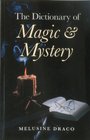 The Dictionary of Magic  Mystery