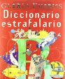Diccionario Estrafalario  Extravagant Dictionary