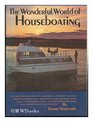 The wonderful world of houseboating