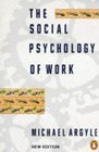 The Social Psychology of Work  Revised Edition