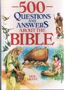 500 Questions and Answers About the Bible