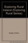Exploring Rural Ireland (Exploring Rural Series)
