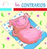 Los Contrarios/ the Opposite