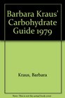 Barbara Kraus' Carbohydrate Guide 1979
