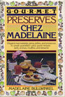 Gourmet Preserves Chez Madelaine