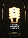 The Global Politics of Energy