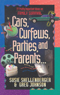 Cars Curfews Parties and Parents
