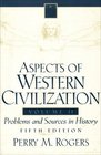 Aspects of Western Civilization, Vol. 2: Problems and Sources in History, Fifth Edition