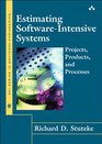 Estimating SoftwareIntensive Systems Projects Products and Processes