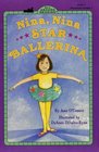 Nina, Nina Star Ballerina (All Aboard Reading Series)
