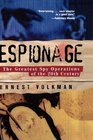 Espionage  The Greatest Spy Operations of the Twentieth Century