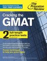 Cracking the GMAT with 2 Practice Tests, 2015 Edition (Graduate School Test Preparation)