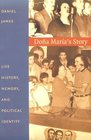 Dona Maria's Story Life History Memory and Political Identity
