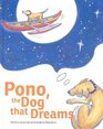 Pono the Dog That Dreams