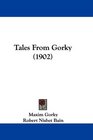 Tales From Gorky