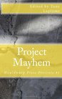 Project Mayhem Mouldwarp Press Presents 1