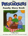 The Preschoolers Family Story Book