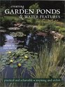Creating Garden Ponds and Water Features