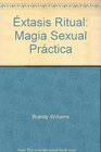 xtasis Ritual Magia Sexual Prctica