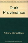 Dark Provenance