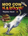 Moo Cow Kaboom