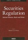 Securities Regulation Selected Statutes Rules and Forms 2012