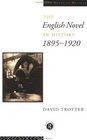 The English Novel in History 18951920