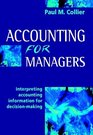 Accounting for Managers  Interpreting Accounting Information for DecisionMaking