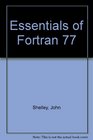 Essentials of Fortran 77