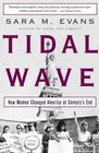 Tidal Wave : How Women Changed America at Century's End
