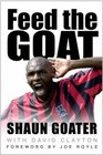 Feed the Goat The Shaun Goater Story
