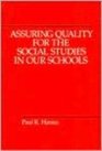 Assuring Quality for the Social Studies in Our Schools
