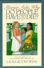 Margie asks why do people have to die