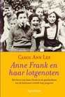Anne Frank en haar lotgenoten het leven van Anne Frank en de geschiedenis van de holocaust verteld door jongeren