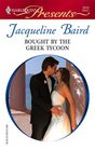 Bought by the Greek Tycoon (Greek Tycoons) (Harlequin Presents, No 2512)