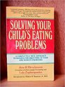 Solving Your Child's Eating Problems