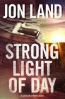 Strong Light of Day (Caitlin Strong Novels)