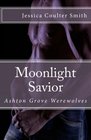 Moonlight Savior Ashton Grove Werewolves