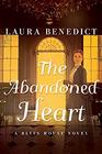 The Abandoned Heart A Bliss House Novel