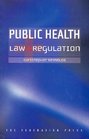 Public Health Law and Regulation