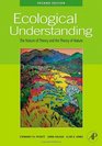 Ecological Understanding Second Edition The Nature of Theory and the Theory of Nature