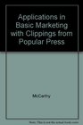 Applications in Basic Marketing with Clippings from Popular Press