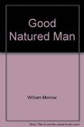 The goodnatured man A portrait of Oliver Goldsmith