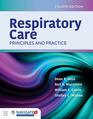 Respiratory Care Principles and Practice Principles and Practice