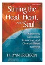 Stirring the Head Heart and Soul Redefining Curriculum Instruction and ConceptBased Learning