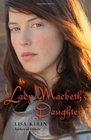 Lady Macbeth's Daughter