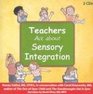 Teachers Ask about Sensory Integration